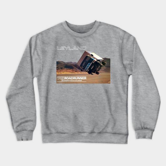 LEYLAND ROADRUNNER - advert Crewneck Sweatshirt by Throwback Motors